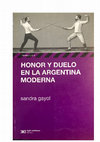 Research paper thumbnail of Honor y duelo en la Argentina moderna