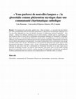 Research paper thumbnail of « Vous parlerez de nouvelles langues » : la glossolalie comme phénomène mystique dans une communauté charismatique catholique