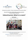 Research paper thumbnail of Cultural tourism: What’s in a name?