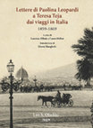 Research paper thumbnail of Lettere di Paolina Leopardi a Teresa Teja dai viaggi in Italia (1859-1869), a cura di Lorenzo Abbate e Laura Melosi, Firenze, Olschki, 2019