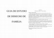 Research paper thumbnail of GUIA DE ESTUDIO DE DERECHO DE FAMILIA CAPITULO I DERECHO DE FAMILIA -PARTE GENERAL