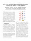 Research paper thumbnail of Using Online Controlled Experiments to Examine Authority Effects on User Behavior in Email Campaigns