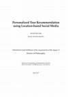 Research paper thumbnail of Personalized Tour Recommendation using Location-based Social Media