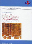 Research paper thumbnail of Un rituel osirien en faveur de particuliers à l'époque ptolémaïque. Papyrus Princeton Pharaonic Roll 10