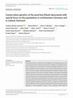 Research paper thumbnail of Andersen et al. 2019. Conservation genetics of the pond bat (Myotis dasycneme) with special focus on the populations in northwestern Germany and Jutland, Denmark. Ecology and Evolution