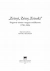 Research paper thumbnail of „Zrínyi, Zriny, Zrinski“. Szigetvár német-magyar emlékezete 1790‒1826. Sajtó alá rend. Kovács Kálmán. Második, jav. kiad. Debrecen University Press,  2017 [2018]. Bevezetés (453-478).