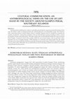 Research paper thumbnail of CULTURAL COMMUNICATION: AN ANTHROPOLOGICAL VIEWS ON THE USE OF LEFT HAND BY THE SOCIETY AROUND KAMPUS PERAK, SOUTHEAST SULAWESI