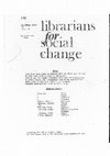 Research paper thumbnail of Librarians for Social Change no.9