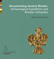 Research paper thumbnail of Rhodian Orientalising Jewellery in 19th Century Collecting Europe, in S. Shierup (ed.), Documenting Ancient Rhodes: Archaeological Expeditions and Rhodian Antiquities, Gösta Enbom Monographs 6, Aarhus University Press, 2019, p. 133-144