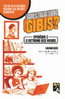 Research paper thumbnail of Vamos falar sobre gibis? Episódio 2: o retorno dos nerds