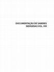 Research paper thumbnail of DOCUMENTAÇÃO DE SABERES INDÍGENAS POVO INDÍGENA AKWẼ - XERENTE - VOL.VIII