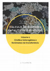 Research paper thumbnail of Cálculo de reatores catalíticos gás-sólido: Volume 1 – cinética e fenômenos de transferência