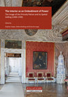 Research paper thumbnail of Stephan Hoppe, Krista De Jonge, Stefan Breitling (eds.) (2018): The Interior as an Embodiment of Power . The Image of the Princely Patron and its Spatial Setting (1400-1700). Open Access Version.