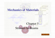 Research paper thumbnail of Mechanics of Materials Chapter 5 Stresses In Beams