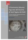 Research paper thumbnail of Il Pavimento Musivo Figurato del Duomo di Sant'Agata dei Goti Un'opera di grande importanza ma tenuta in scarsa considerazione 2016