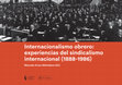 Research paper thumbnail of Internacionalismo obrero: experiencias del sindicalismo internacional (1888-1986