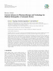 Research paper thumbnail of Review Article Current Advances in Pharmacotherapy and Technology for Diabetic Retinopathy: A Systematic Review