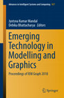 Research paper thumbnail of Advances in Intelligent Systems and Computing 937 Emerging Technology in Modelling and Graphics Proceedings of IEM Graph 2018