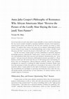 Research paper thumbnail of “Anna Julia Cooper's Philosophy of Resistance: ‘What is needed, perhaps, to reverse the picture of the lordly man slaying the lion, is for the lion to turn painter.’” Philosophia Africana 12.1 (2009): 41-66