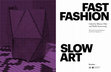 Research paper thumbnail of Fast Fashion / Slow Art