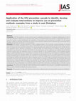 Research paper thumbnail of Application of the HIV prevention cascade to identify, develop and evaluate interventions to improve use of prevention methods: examples from a study in east Zimbabwe