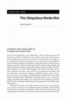 Research paper thumbnail of The Ubiquitous Media War