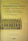 Research paper thumbnail of James Murphy Gothic Architecture designs of the Monastery of Batalha