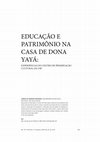 Research paper thumbnail of Educação e patrimônio na Casa de Dona Yayá: experiências do Centro de Preservação Cultural da USP