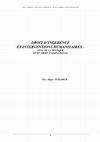 Research paper thumbnail of Droit d'ingérence et interventions humanitaires: état de la pratique et du droit international DROIT D'INGERENCE ET INTERVENTIONS HUMANITAIRES : ÉTAT DE LA PRATIQUE ET DU DROIT INTERNATIONAL Par : Hajer GUELDICH