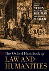 Research paper thumbnail of The Oxford Handbook of Law and Humanities, ed Simon Stern, Maksymilian Del Mar, and Bernadette Meyler