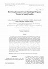 Research paper thumbnail of Deriving Compost from Municipal Organic Wastes in Saudi Arabia