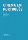 Research paper thumbnail of Cinema Português. XI Jornadas (2018), ed. com Manuela Penafria, Fernando Cabral e Tiago Fernandes