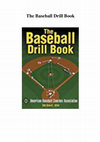 Research paper thumbnail of The Baseball Drill Book