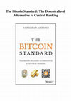 Research paper thumbnail of The Bitcoin Standard: The Decentralized Alternative to Central Banking