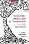 Research paper thumbnail of Excombatientes y acuerdo de paz con las FARC-EP en Colombia: Balance de la etapa temprana