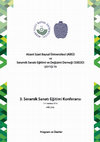 Research paper thumbnail of 3. Seramik Sanatı Eğitimi Konferansı. Program ve Özetler