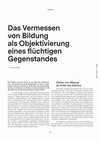 Research paper thumbnail of Das Vermessen von Bildung als Objektivierung eines flüchtigen Gegenstandes