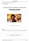 Research paper thumbnail of Il cinema arabo Tra storia e politica, ragioni e contraddizioni di un cinema da riscoprire Il cinema arabo -MAGAZINE -SCAFFALE