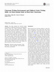 Research paper thumbnail of Classroom Writing Environments and Children's Early Writing Skills: An Observational Study in Head Start Classrooms