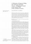 Research paper thumbnail of A Milestone of Emperor Philip the Arab from the Road Oescus – Philippopolis Found at the Eastern Wall of the castellum of Sostra