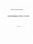 Research paper thumbnail of An Interdisciplinary Theory of Activity (2010)