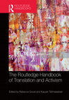 Research paper thumbnail of The Routledge Handbook of Translation and Activism (2020)