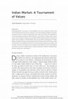 Research paper thumbnail of Indian Market: A Tournament of Values