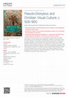 Research paper thumbnail of Book: Pseudo-Dionysius and Christian Visual Culture, c. 500–900, eds. F. Dell'Acqua and E.S. Mainoldi, Series: New Approaches to Byzantine History and Culture, Palgrave, 2020, with endorsements by Bogdanovic, Constas, Pentcheva.