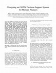 Research paper thumbnail of Designing an OOTW decision support system for military planners