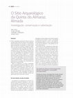 Research paper thumbnail of O Sítio Arqueológico da Quinta do Almaraz, Almada: Investigação, conservação e valorização