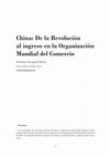 Research paper thumbnail of Maito, Esteban Ezequiel - China: De la Revolución al ingreso en la Organización Mundial del Comercio (Hic Rhodus Vol.17 - pp.63-79)