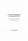 Research paper thumbnail of Le marché sociolinguistique contemporain du Maroc Avec la collaboration de Driss Meskine