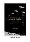 Research paper thumbnail of Alexander C.T. Geppert, Collected reviews "Imagining Outer Space" (2012/2018)