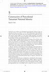 Research paper thumbnail of Construction of Postcolonial Tanzanian National Identity